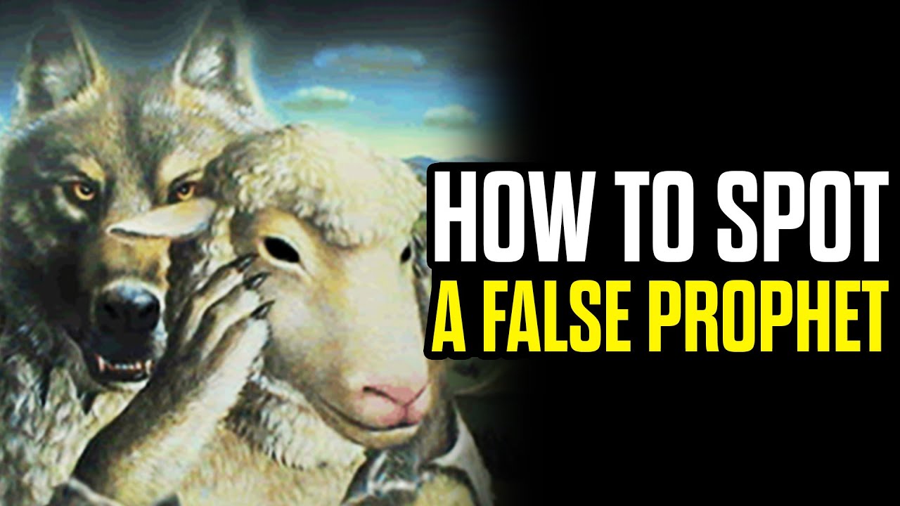 Key Signs Of False Prophets - YouTube