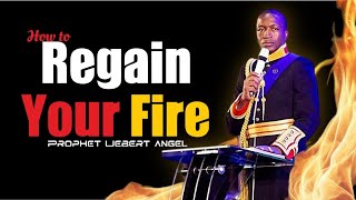 How To Regain Fire Prophet Uebert Angel Uebert Angel Mp3 Mp4 Download