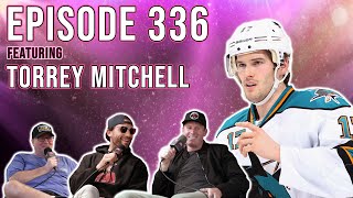 Torrey Mitchell Joins The Show For An ALL-TIME Interview - Episode 336