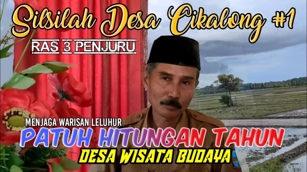 Desa Wisata Budaya Cikalong,Menjaga Warisan Leluhur - YouTube