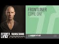 frontliner come on preview hd hq