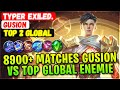 8900+ Matches Gusion VS Top Global Enemies [ Top 2 Global Gusion ] Typer ex̶iled. - Mobile Legends