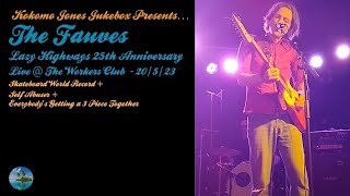 The Fauves | Lazy Highways 25th Anniversary | Live @ The Workers Club (20/5/23) | 3 Classic Tracks