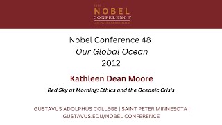 Kathleen Dean Moore at Nobel Conference 48