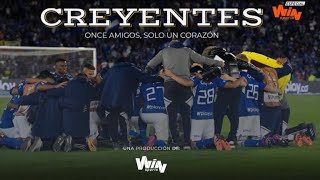Especial Creyentes: Once amigos, solo un corazón | Millonarios campeón 2023-1