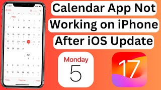 How to Fix Calendar Not Working on iPhone After iOS 17 Update