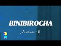 Andrew E - Binibirocha (Lyrics)