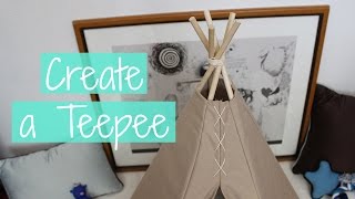 Teepee Tutorial