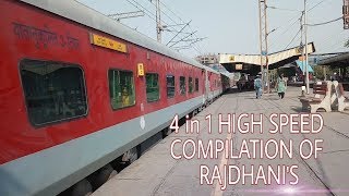 IRFCA 4 IN 1 - HIGH SPEED RAJDHANI GANG IN ACTION