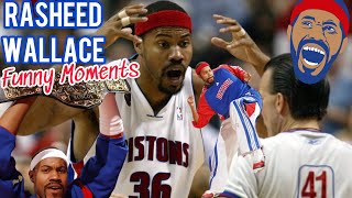 Rasheed Wallace’s Funny Moments