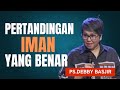 Pertandingan Iman Yang Benar | Pdt Debby Basjir