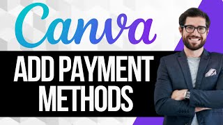 How to Add Payment Method to Canva Website