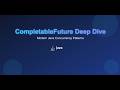 Java Completable Future Deep Dive