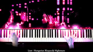 Liszt - Hungarian Rhapsody Nightmare (Piano Solo)