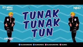 Tunak Tunak Tun (Remix) | Dj Nkd & DJ Ashu Indore | Daler Mehndi | Sanjeev Anand | Ravi Pawar