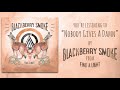 blackberry smoke nobody gives a damn official audio