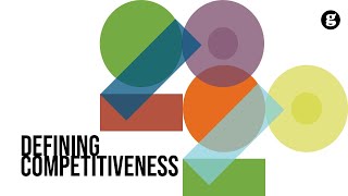 Defining Competitiveness