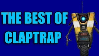 Borderlands 2 - The Best of Claptrap