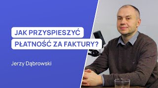 Jak przyspieszyć płatność za faktury?