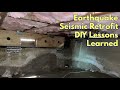 Earthquake Seismic Retrofit DIY Lessons Learned