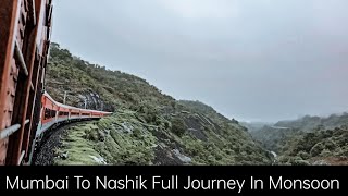 Mumbai To Nashik Road : Full Journey In Monsoon- 12165 Ratnagiri Sf Express- Ghats. Tunnels. Scene