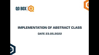 Implementation Of Abstract Class | QO-BOX