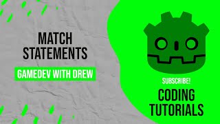 Match Statements | GDScript Tutorial | GameDev with Drew