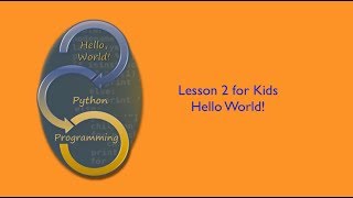 Python for Kids - With Mathew - Hello World!