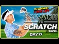 Starting From Scratch to be a Scratch Golfer - Day 77