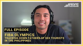 Foreign Sex Tourists abandoning Children in Philippines, FIBA Olympics Role Players to Superstars