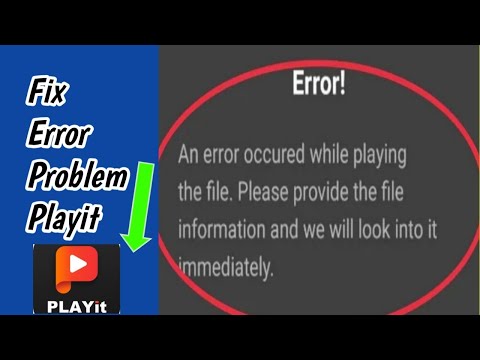 Solucionar un error ocurrido al reproducir el archivo en playit Proporcionar información del archivo en PLAYit Player