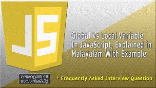 JavaScript Global Variable Vs Local Variable, Explained With Examples in Malayalam