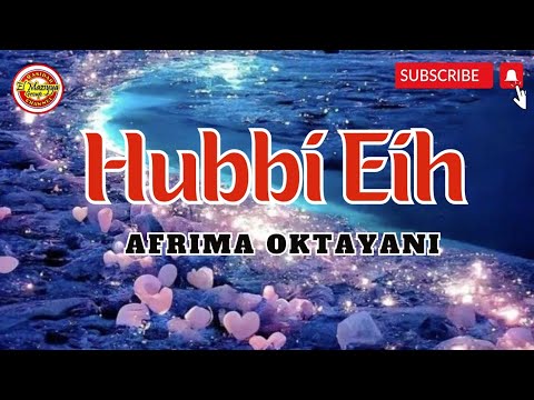 Vidio Lirik Hubbi Eih Ummu Kultsum Cover By Afrima Oktayani Youtube
