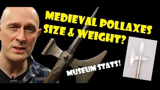 How BIG & HEAVY were Medieval Pollaxes?