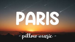 Paris - The Chainsmokers (Lyrics) 🎵