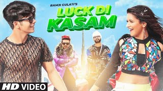 Luck Di Kasam Video | Ramji Gulati | Avneet Kaur | Siddharth Nigam | Vikram Nagi | Mack | K-Series