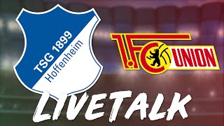 🔴 LIVE: TSG Hoffenheim vs. Union Berlin | LiveTalk Bundesliga