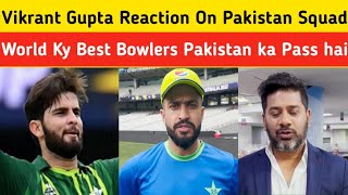 Vikrant Gupta Reaction On Pakistan Cricket I Indian Media On Pcb Chairman Ramiz raja I pak bowling