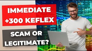 Immediate +300 Keflex Review 2024 - What Are the 🤔 Opinions on This Automatic Trading Platform? 💸