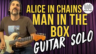 Alice In Chains - Man In The Box - Guitar Solo Lesson
