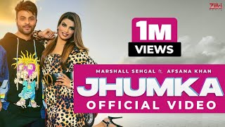 JHUMKA(Official Video)| Marshall Sehgal Ft.Afsana Khan | Guneet Virdi | Ziiki Media| Latest Song2021