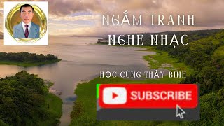 NGHE NHẠC NGẮM ẢNH