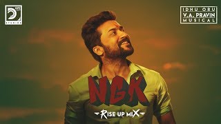 NGK Rise Up Mix | Idhu Oru V.A. Pravin Musical | Selvaraghavan | Suriya | Yuvan Shankar Raja