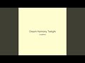 Dream Harmony Twilight