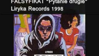 Falsyfikat - Pytanie drugie