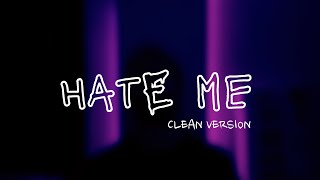 Robert Grace - Hate Me [CLEAN Version]