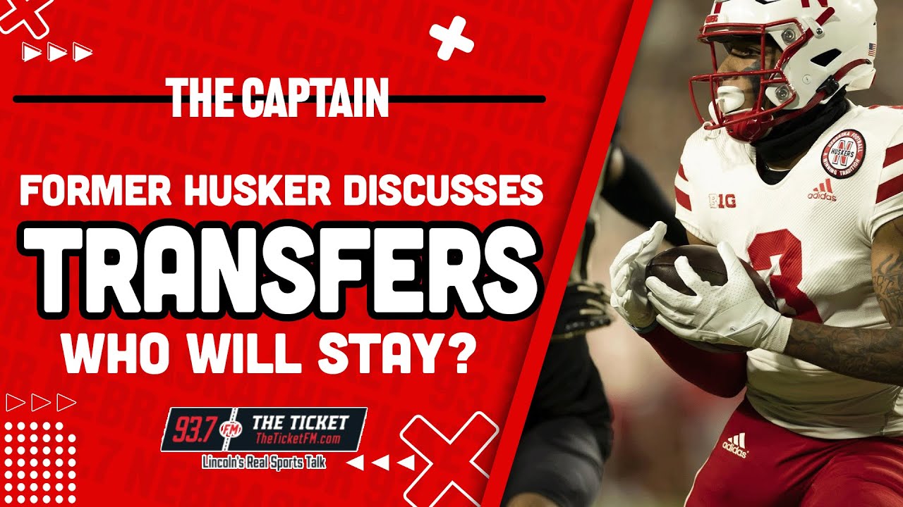 Former Nebraska Husker Discusses The Transfer Portal | New Additions ...