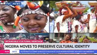 Nigeria Moves To Preserve Cultural Identity