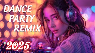 Electronic Music Remix | Best Mashups & Remixes of Popular Songs - Party Music 2025