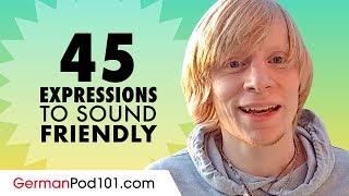 45 Useful Expressions to Sound Friendly in German